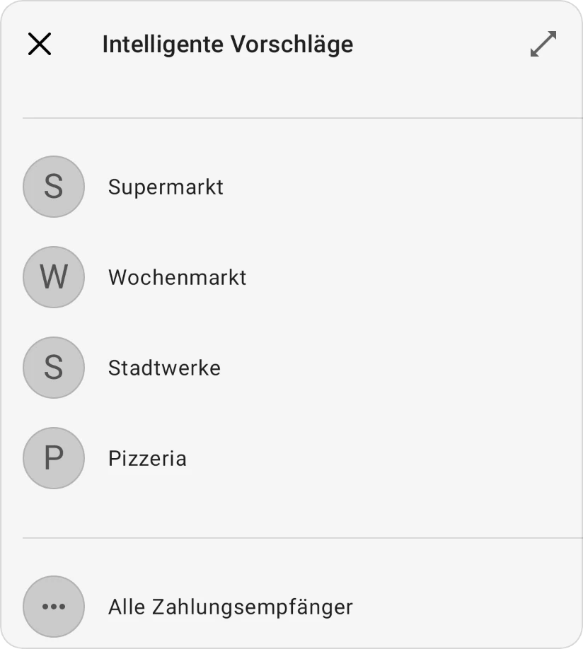 Intelligente Vorschläge für einen Zahlungsempfänger: vier Zahlungsempfänger aus früheren Transaktionen und Alle Zahlungsempfänger