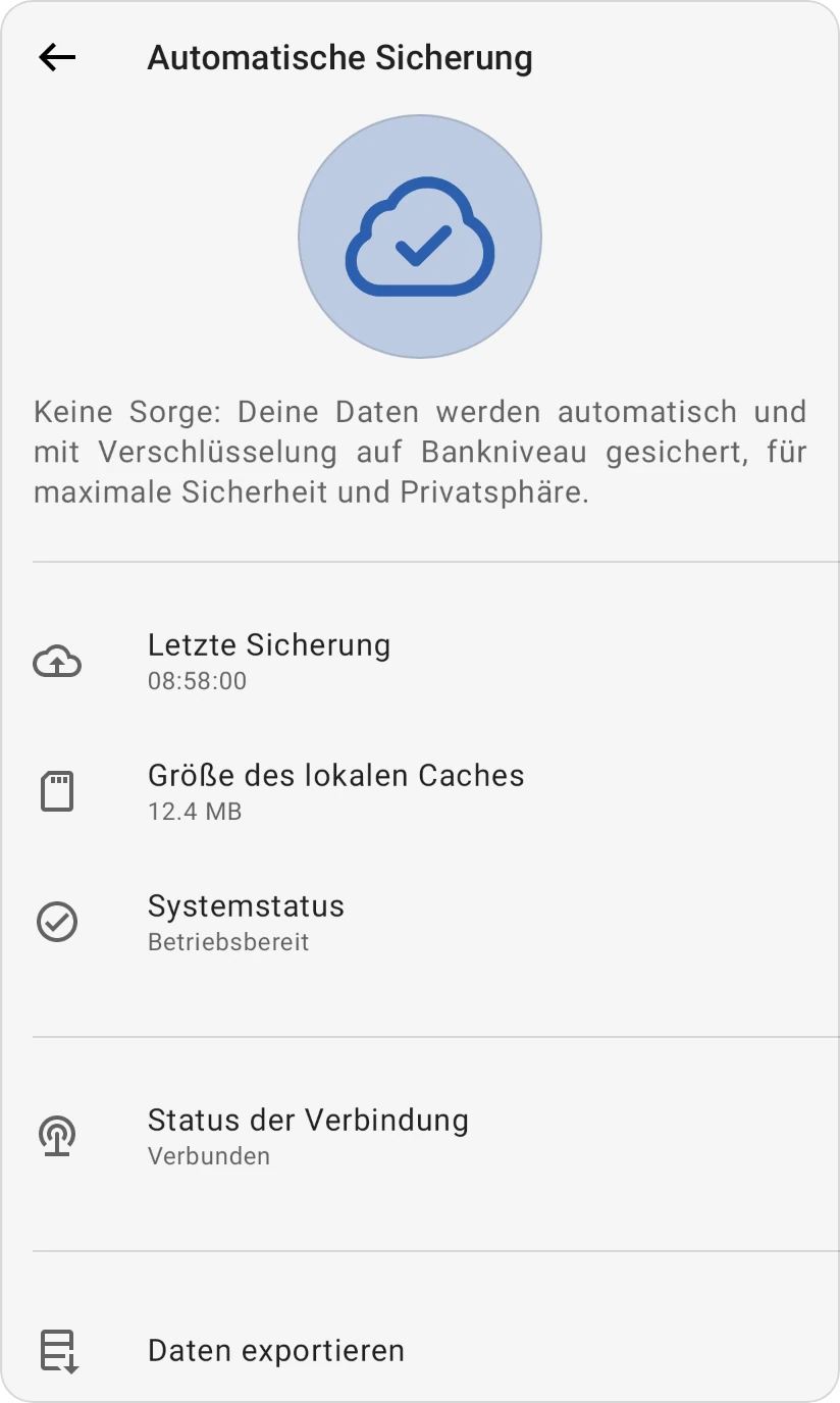 Der Bildschirm Automatische Sicherung: Letzte Sicherung, Größe des lokalen Caches, Systemstatus Betriebsbereit, Status der Verbindung Verbunden und Daten exportieren
