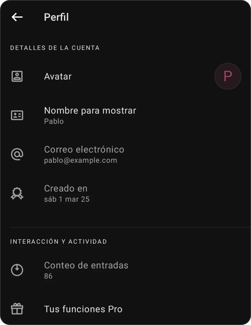 Perfil: Detalles de la cuenta con Avatar, Nombre para mostrar, Correo electrónico y Creado en, e Interacción y actividad con Conteo de entradas y Tus funciones Pro