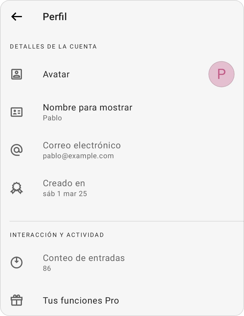 Perfil: Detalles de la cuenta con Avatar, Nombre para mostrar, Correo electrónico y Creado en, e Interacción y actividad con Conteo de entradas y Tus funciones Pro