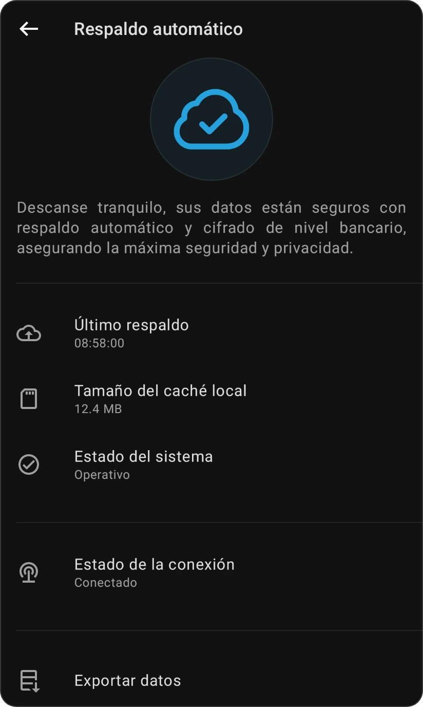 La pantalla Respaldo automático: Último respaldo, Tamaño del caché local, Estado del sistema Operativo, Estado de la conexión Conectado y Exportar datos