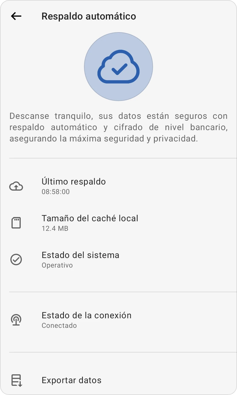La pantalla Respaldo automático: Último respaldo, Tamaño del caché local, Estado del sistema Operativo, Estado de la conexión Conectado y Exportar datos