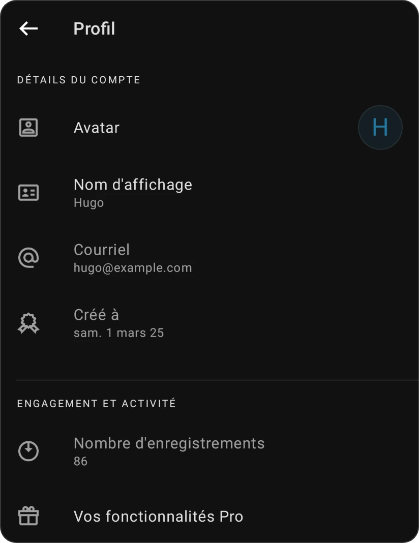 Profil : Détails du compte avec Avatar, Nom d'affichage, Courriel et Créé à, et Engagement et activité avec Nombre d'enregistrements et Vos fonctionnalités Pro