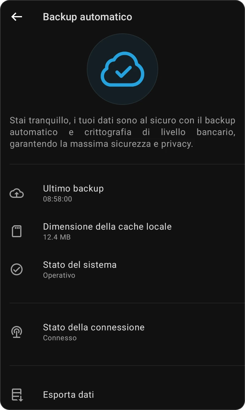 La schermata Backup automatico: Ultimo backup, Dimensione della cache locale, Stato del sistema Operativo, Stato della connessione Connesso ed Esporta dati