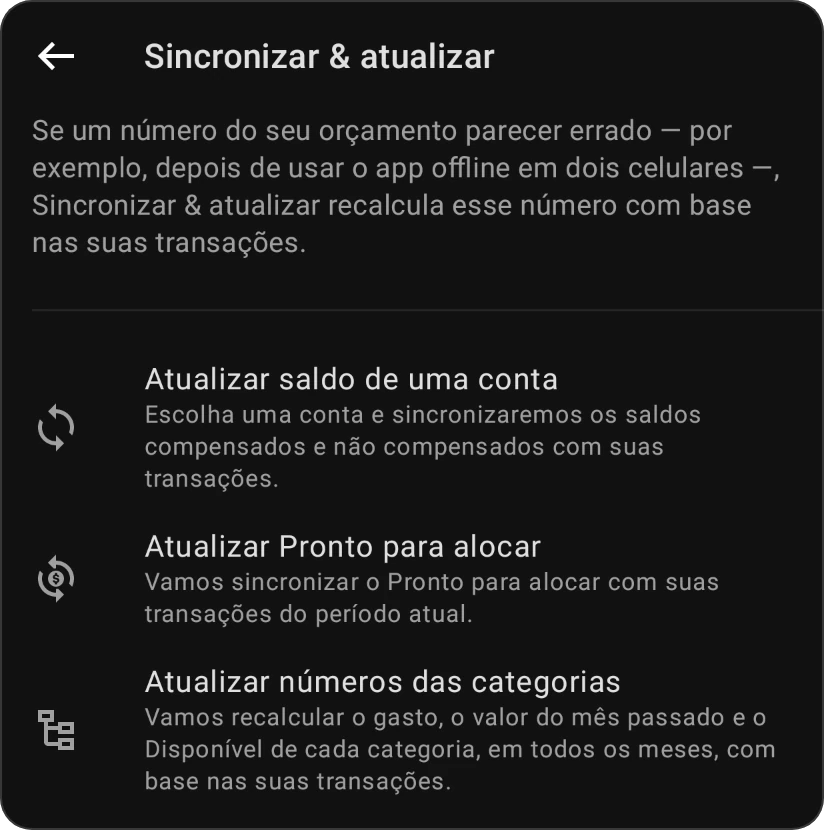 Sincronizar & atualizar com suas três linhas: Atualizar o saldo de uma conta, Atualizar Pronto para alocar e Atualizar os números das categorias