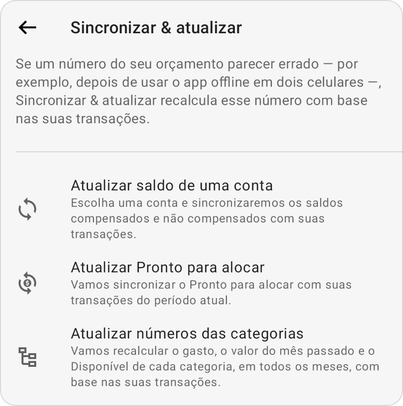Sincronizar & atualizar com suas três linhas: Atualizar o saldo de uma conta, Atualizar Pronto para alocar e Atualizar os números das categorias