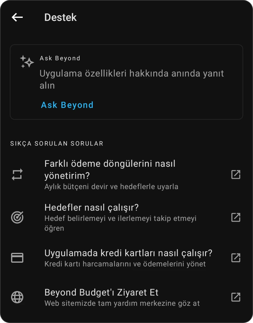 Destek ekranı: Ask Beyond kartı ve Sık sorulan sorular, her biri kendi yardım sayfasını açar