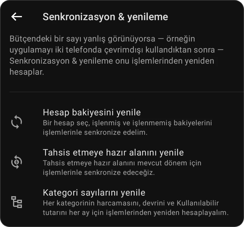 Senkronize et ve yenile ekranı ve üç satırı: bir hesap bakiyesini yenile, Tahsise hazır tutarı yenile ve kategori sayılarını yenile