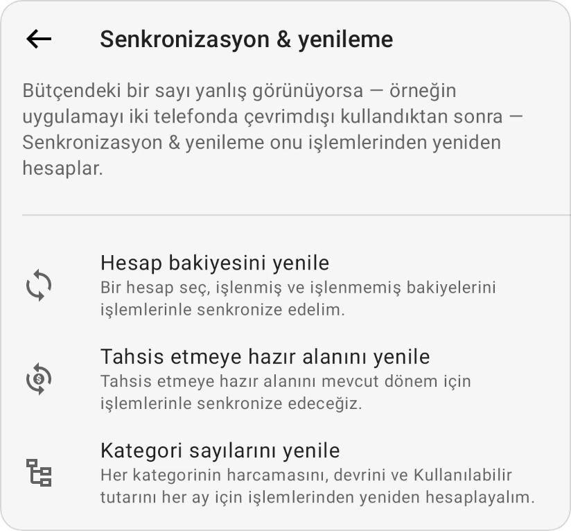 Senkronize et ve yenile ekranı ve üç satırı: bir hesap bakiyesini yenile, Tahsise hazır tutarı yenile ve kategori sayılarını yenile